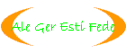 Ale Ger Esti Fede